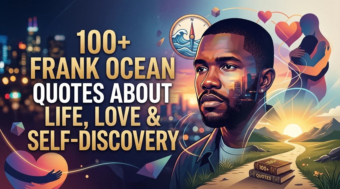 Frank Ocean Quotes
